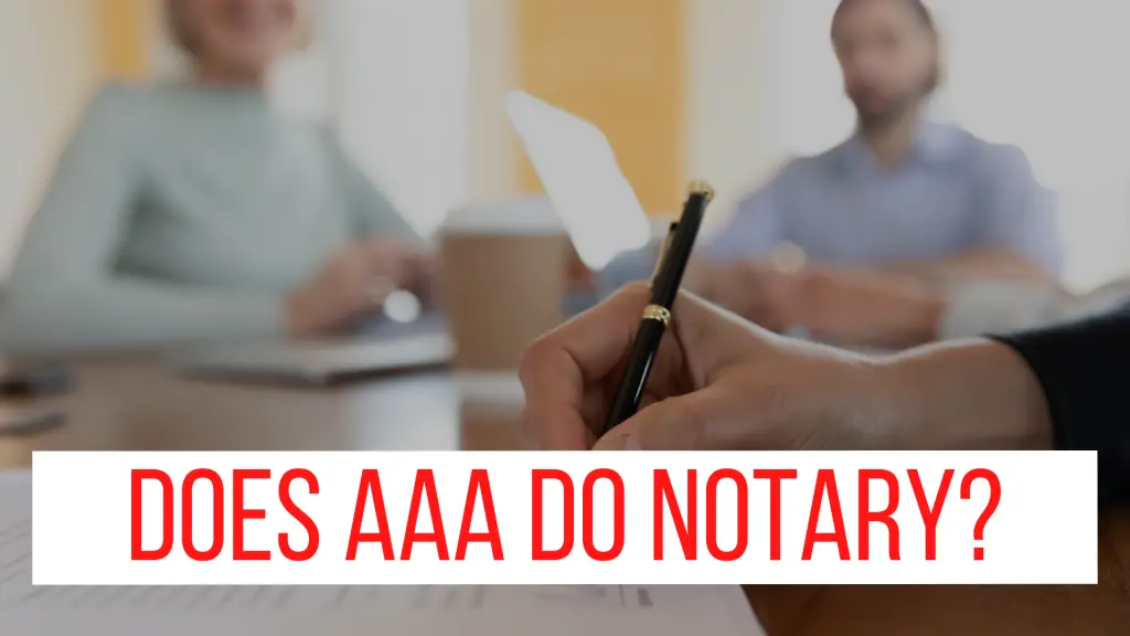 Does AAA Do Notary