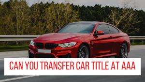 Can you transfer car title at AAA